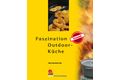 Fachbuch Faszination Outdoor-Küche (Softcover) Ziel...